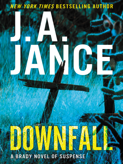 Upplýsingar um Downfall eftir J. A. Jance - Til útláns